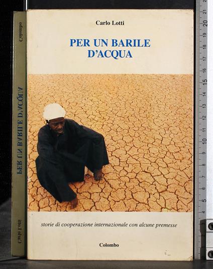 Per un barile d'acqua - Carlo Lotti - copertina