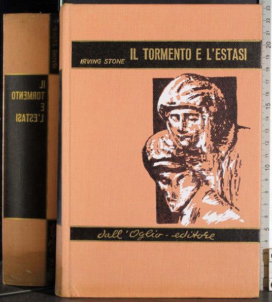 Il tormento e l'estasi - Irving Stone - copertina