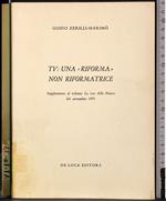TV: Una 'riforma' non riformatrice