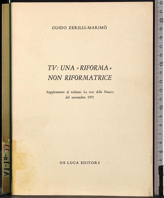 TV: Una 'riforma' non riformatrice - Guido Zerilli Marimò - copertina