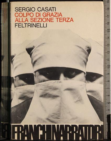 Colpo di grazia alla sezione terza - Sergio Cati - copertina