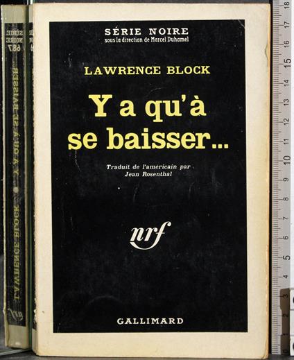 Y a qu'à se baisser - Lawrence Block - copertina