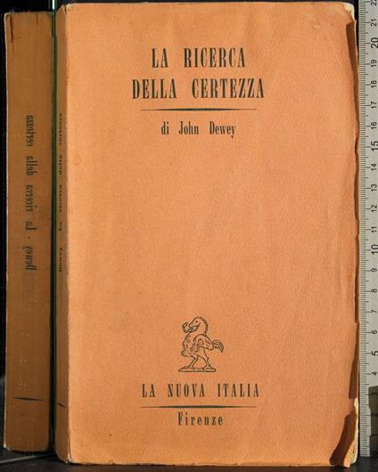 ricerca della certezza - John Dewey - copertina