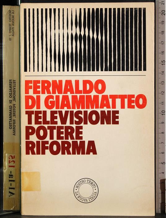 Televisione, potere, riforma - Fernaldo Di Giammatteo - copertina