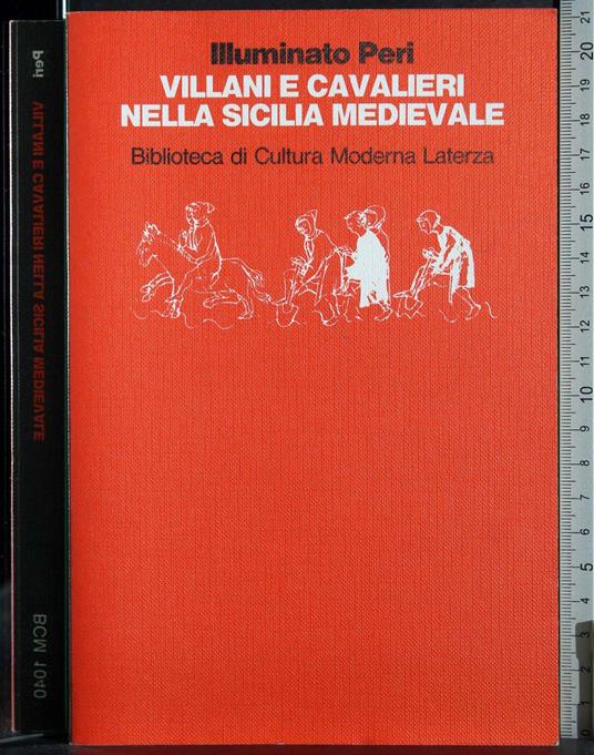 Villani e cavalieri nella sicilia medievale - Illuminato Peri - copertina