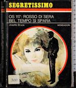 Os 117: Rosso di sera bel tempo si spera