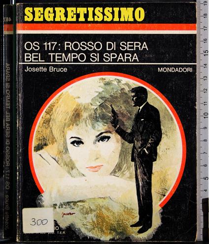 Os 117: Rosso di sera bel tempo si spera - Josette Bruce - copertina
