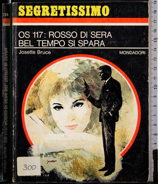 Os 117: Rosso di sera bel tempo si spera - Josette Bruce - copertina