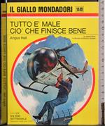 Tutto è male ciò che finisce bene