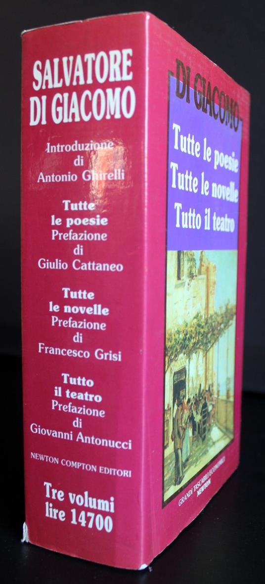 Tutte le poesie. Tutte le novelle. Tutto il teatro - Di Giacomo - copertina