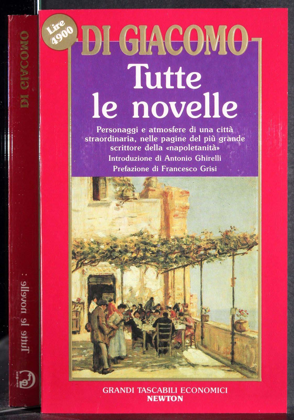 Tutte le poesie. Tutte le novelle. Tutto il teatro