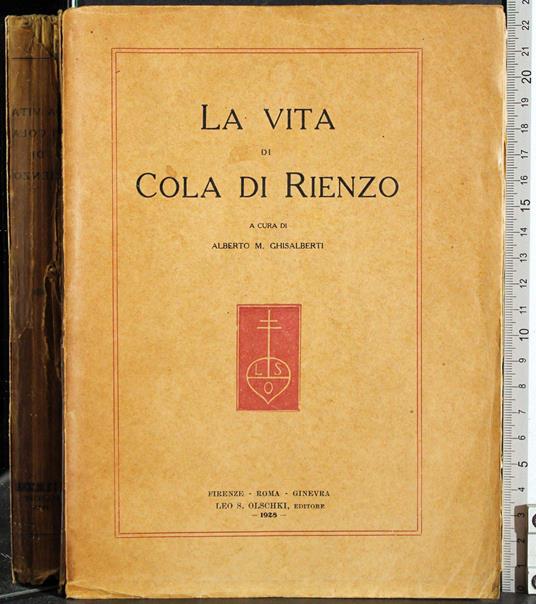 vita di Cola di Rienzo - Alberto M. Ghisalberti - copertina