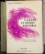 I santi ci sono ancora. Vol 3