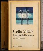 Cella 2455. Braccio della morte