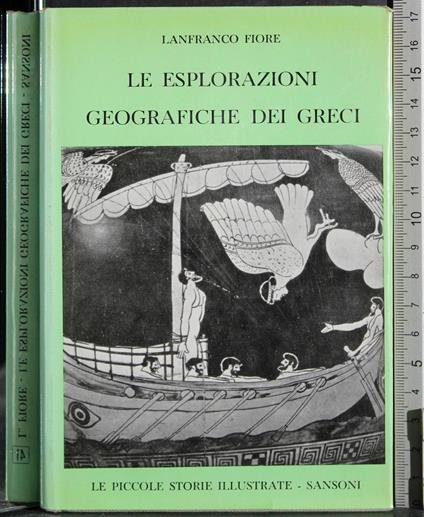 Le esplorazioni geografiche dei greci - Lanfranco Fiore - copertina