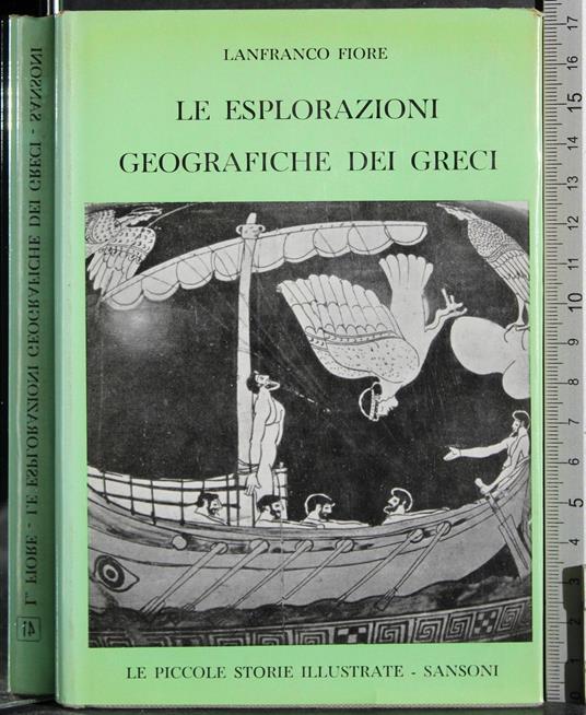 Le esplorazioni geografiche dei greci - Lanfranco Fiore - copertina