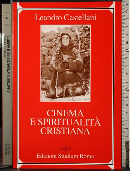 Cinema e spiritualità cristiana - Leandro Castellani - copertina