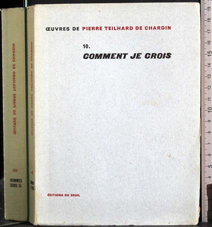 Comment je crois - Pierre Teilhard de Chardin - copertina