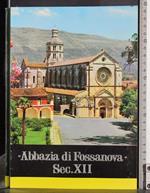 Abbazia di Fossanova. Sec. XII