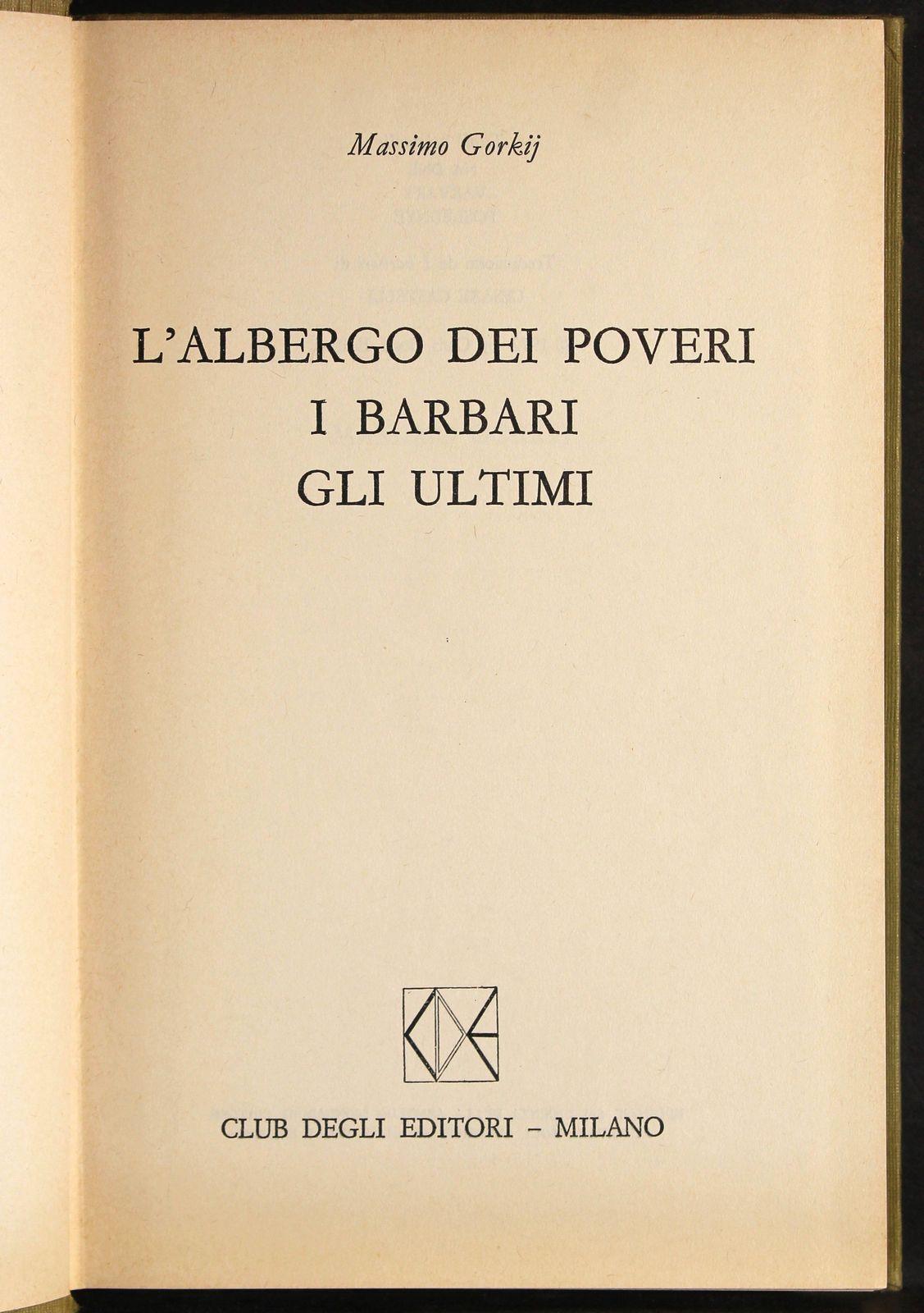 L' albergo dei poveri i barbari gli ultimi