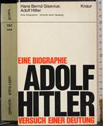 Adolf Hitler. Eine Biographie