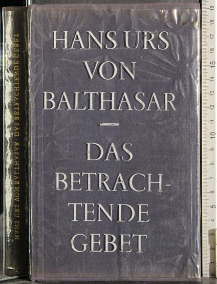 Das Betrachtende gebet - Hans Urs von Balthasar - copertina
