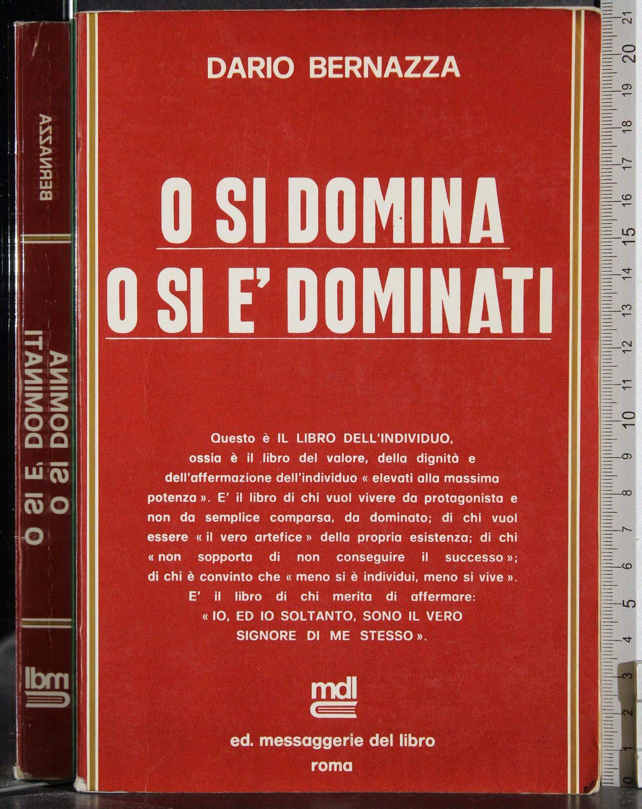 O si domina o si è dominati