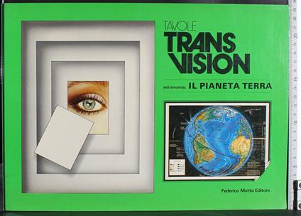 Tavole Trans vision. Il pianeta terra - copertina