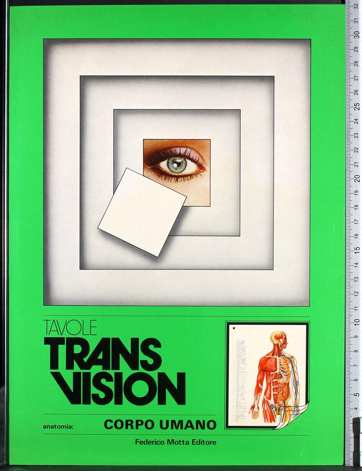 Tavole Trans vision. Corpo Umano