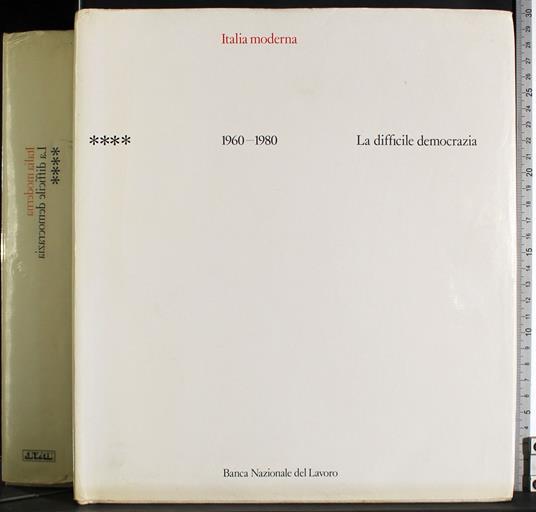 Italia Moderna 4.1960-1980. Difficile democrazia - copertina