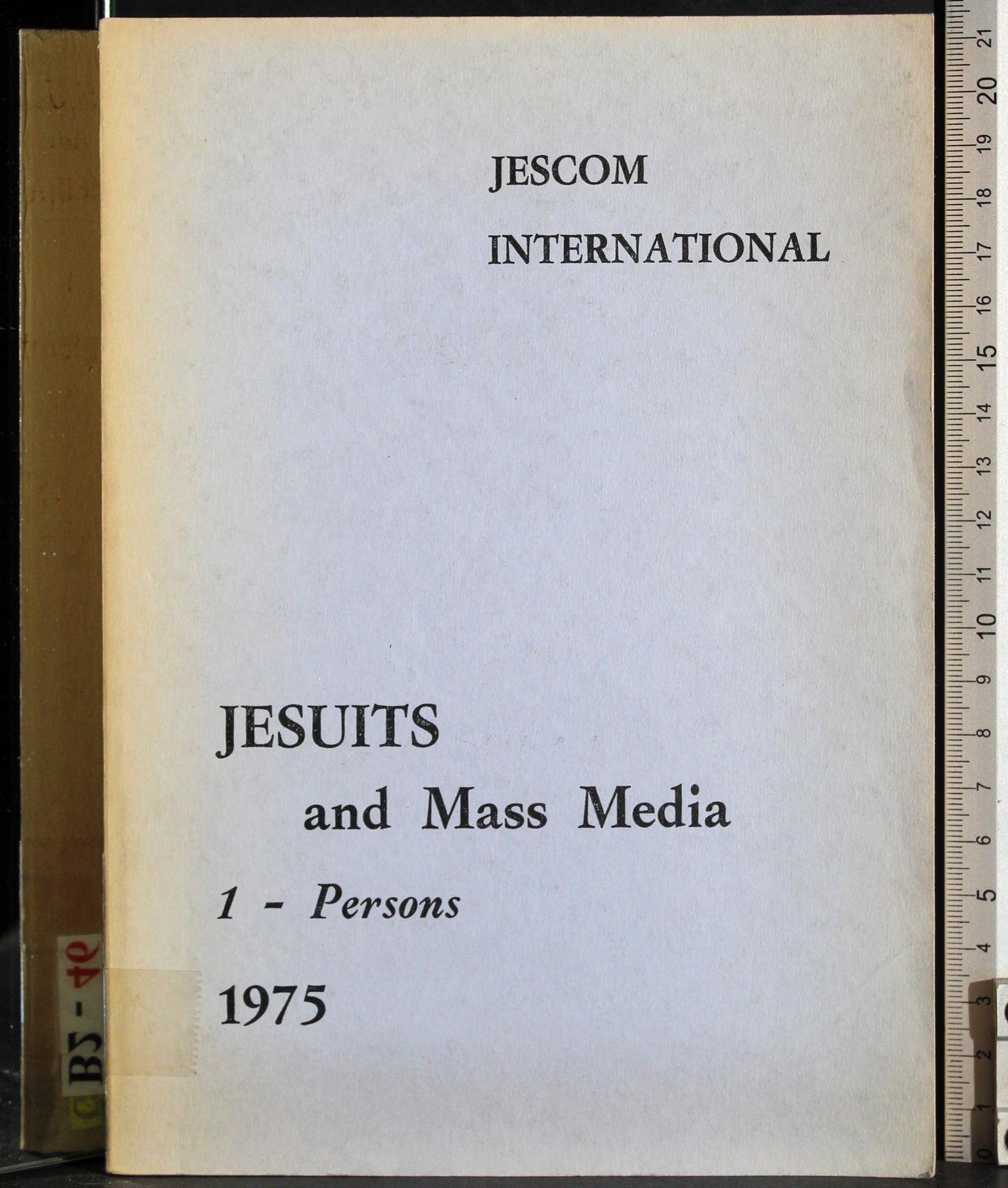 Jesuits and Mass Media Vol 1. Persons