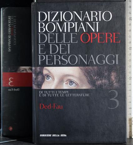 Dizionario delle opere e dei personaggi 3. Ded-Fau - copertina