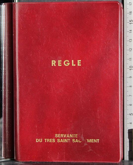 Regle de vie. Normes complementaires - copertina