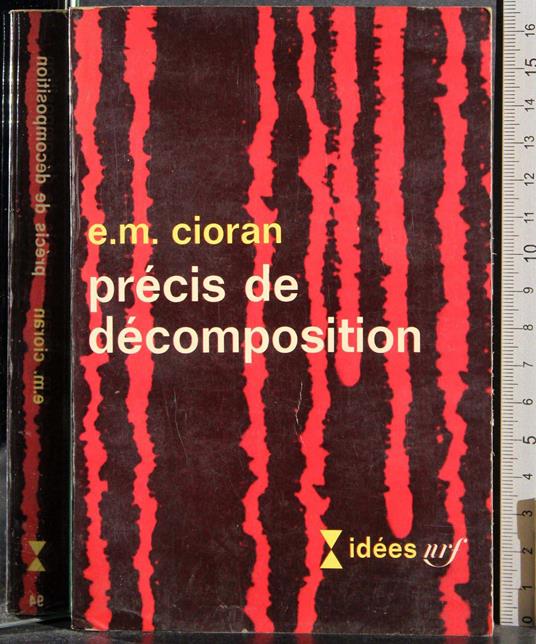 Precis de decomposition - Emil M. Cioran - copertina