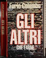 Gli altri che farne