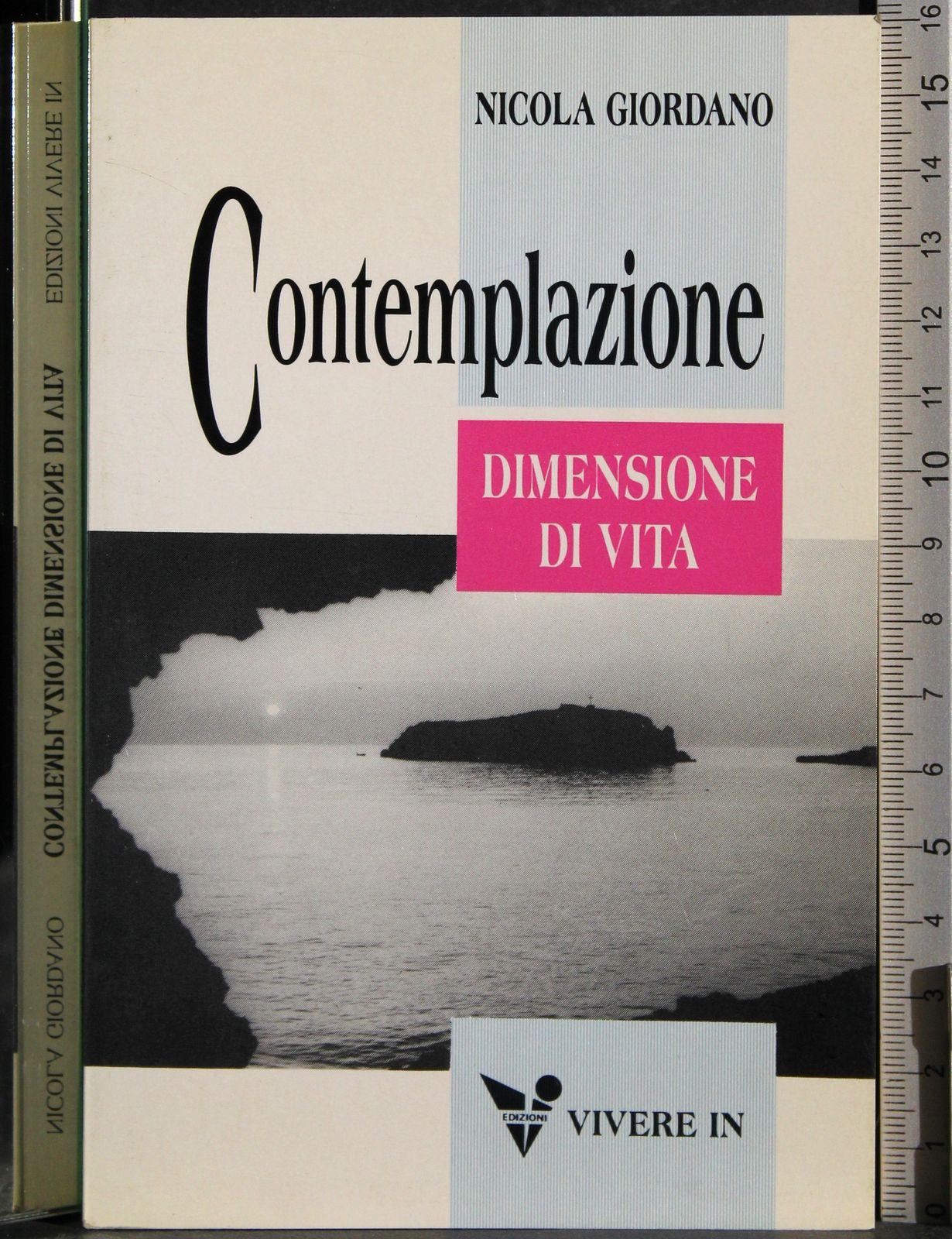 Contemplazione. Dimensione di vita