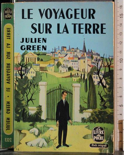 Le voyageur sur la terre - Julien Green - copertina