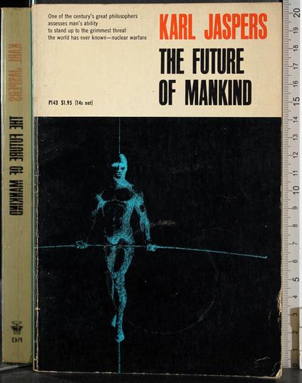 The future of mankind - Karl Jaspers - copertina