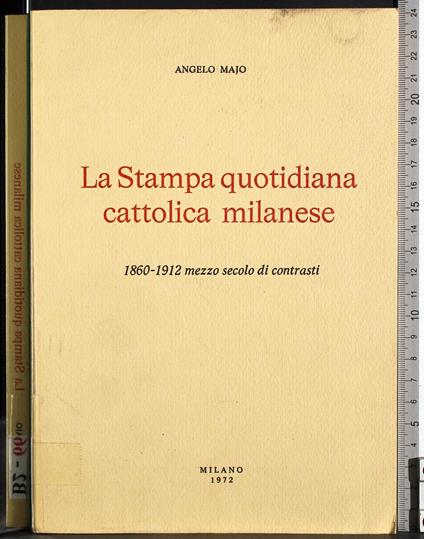 stampa quotidiana cattolica milanese - Angelo Majo - copertina