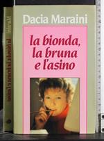 bionda, la bruna e l'asino