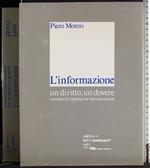 L' informazione. Un diritto, un dovere