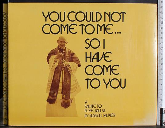 You could not come to me…so I have come to you - Palmer - copertina