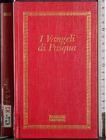 I Vangeli di Pasqua
