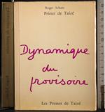 Dynamique du provisoire
