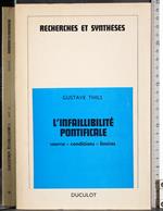 L' infaillibilite pontificale