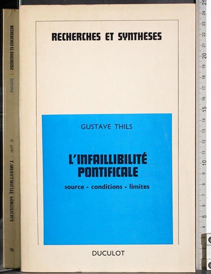 L' infaillibilite pontificale - Gustave Thils - copertina