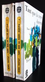 Tant que la terre durera. Tome 1 e 2