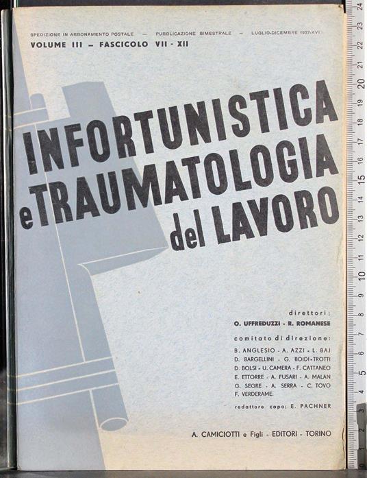 Infortunistica traumatologia lavoro Vol 3-Fasc VII-XII - Ottorino Uffreduzzi - copertina
