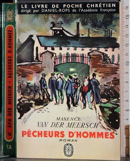 Pecheurs d'hommes - Maxence Van der Meersch - copertina