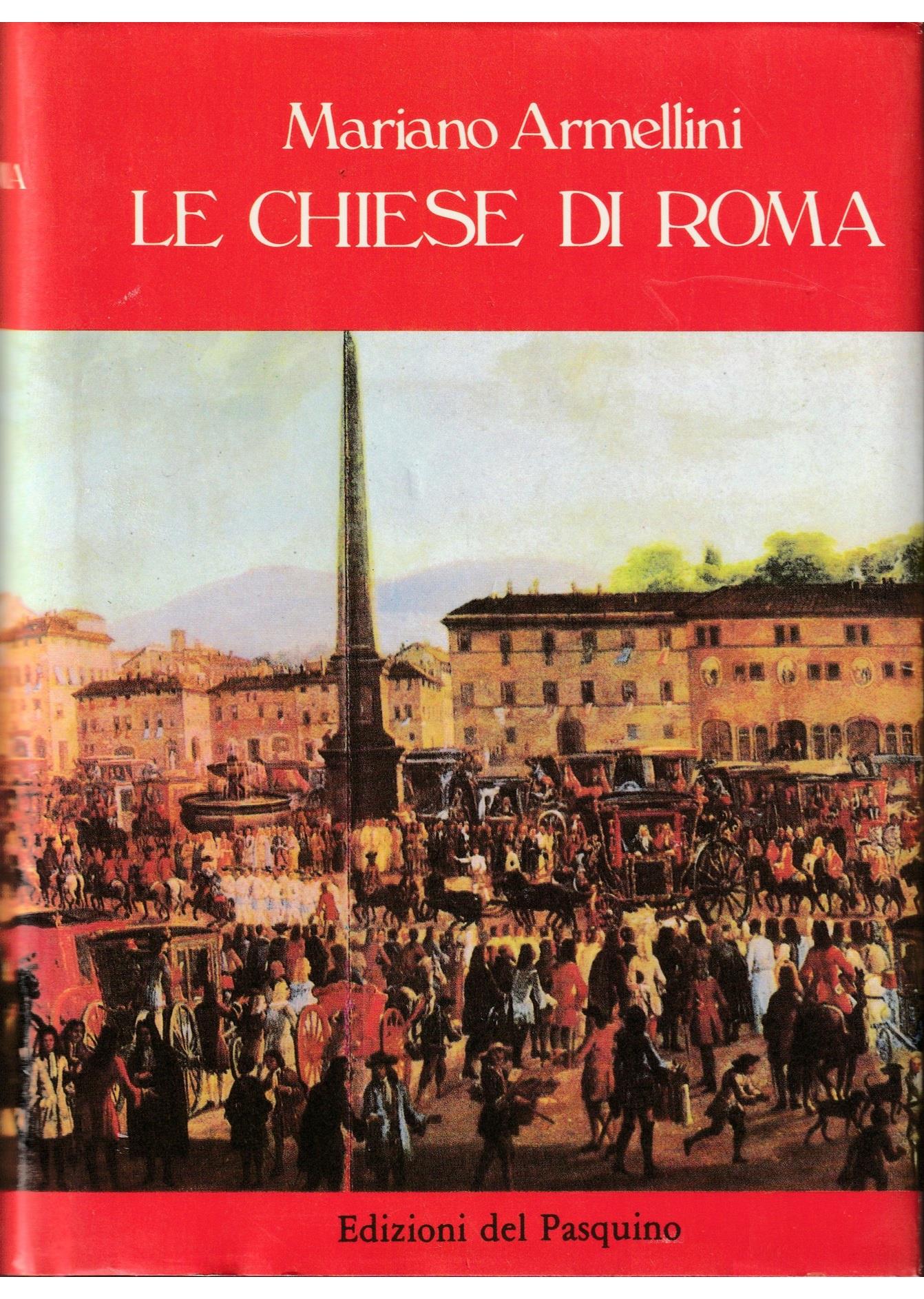 Le chiese di Roma dal secolo IV al XIX
